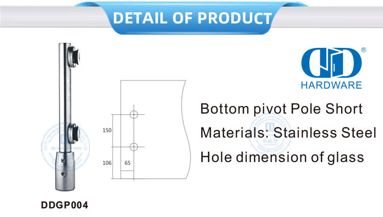 Tiang Pivot Bawah Pintu Kaca Stainless Steel Pendek Untuk Sambungan Pegas Lantai -DDGP004