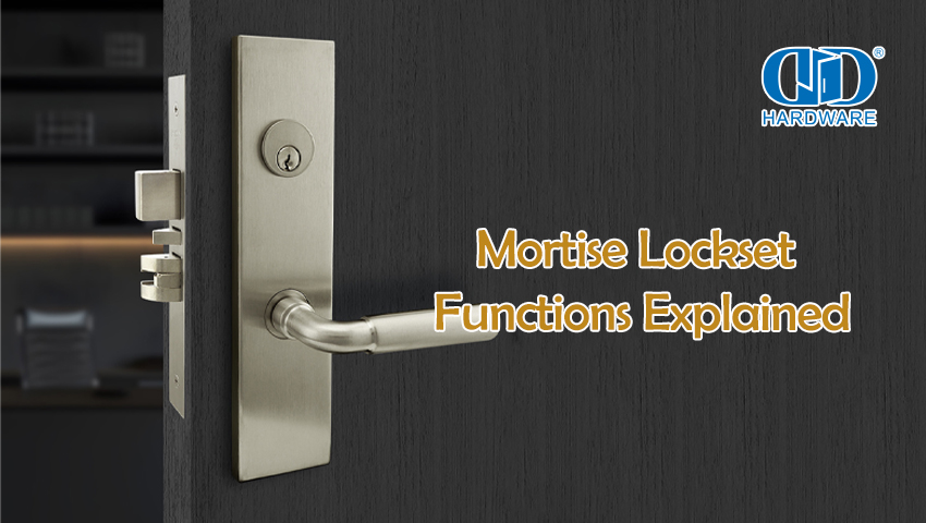 Fungsi lockset mortise dijelaskan